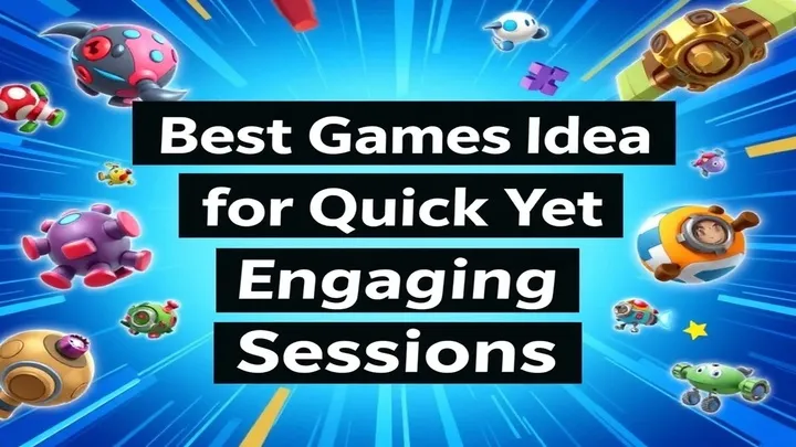 Best Games Ideal for Quick Yet Engaging Sessions